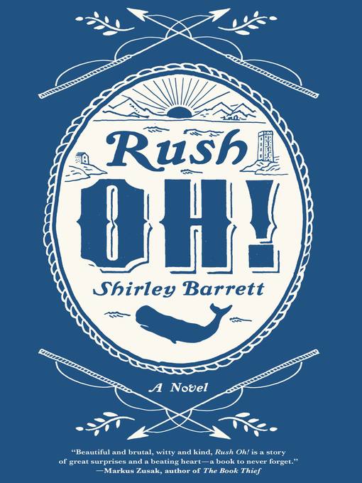 Title details for Rush Oh! by Shirley Barrett - Available